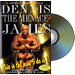 Dennis "The Menace" James