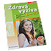 Zdrav� v��iva<br>(V�clava Kunov�)