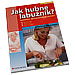 Jak hubne labu�n�k? (Kunov�, Po�tulka)
