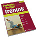 Perfektn� dom�c� tr�nink (Wolfgang Mie�ner)