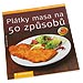 Pl�tky masa na 50 zp�sob� (Reinhardt Hess)