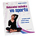 Relaxa�n� techniky ve sportu (Daniela Stackeov�)