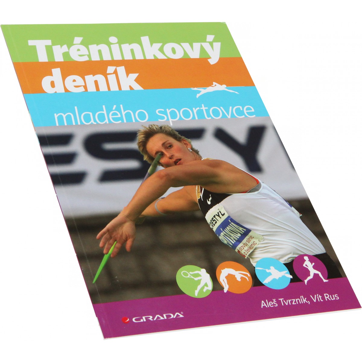 Tr�ninkov� den�k mlad�ho sportovce (Ale� Tvrzn�k, V�t Rus) - Nakladatelstv� Grada