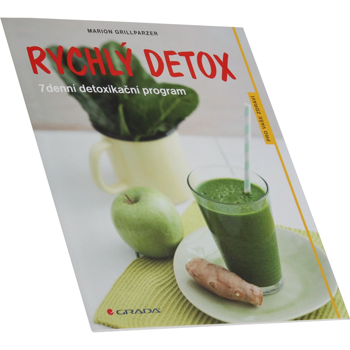 Rychl� detox (Marion Grillparzer) - Nakladatelstv� Grada