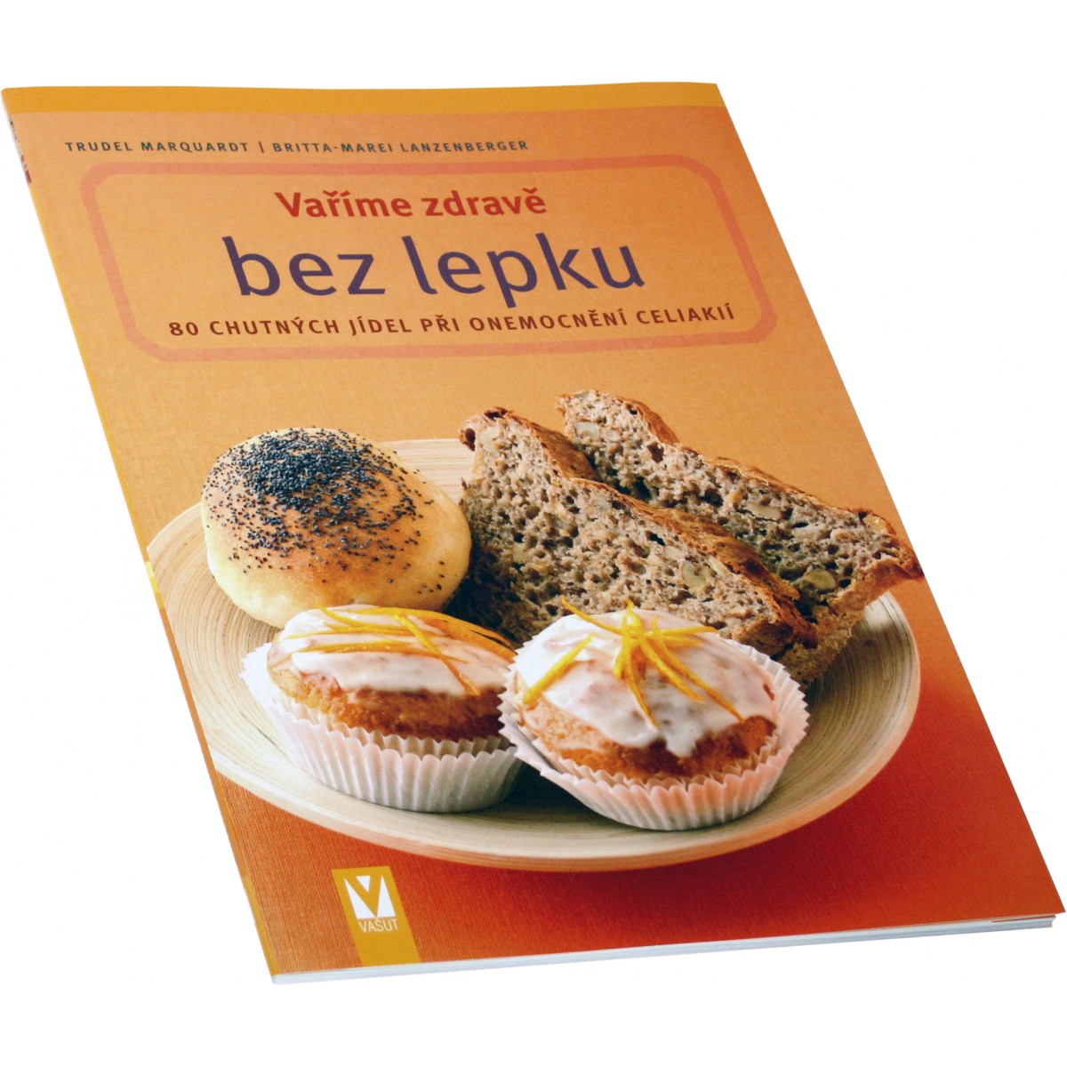 Va��me zdrav� bez lepku (Trudel Marquardt, Britta-Marei Lanzenberger) - Nakladatelstv� Va�ut