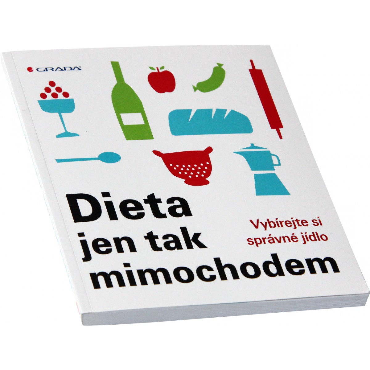 Dieta jen tak mimochodem (Elisabeth Lange) - Nakladatelstv� Grada