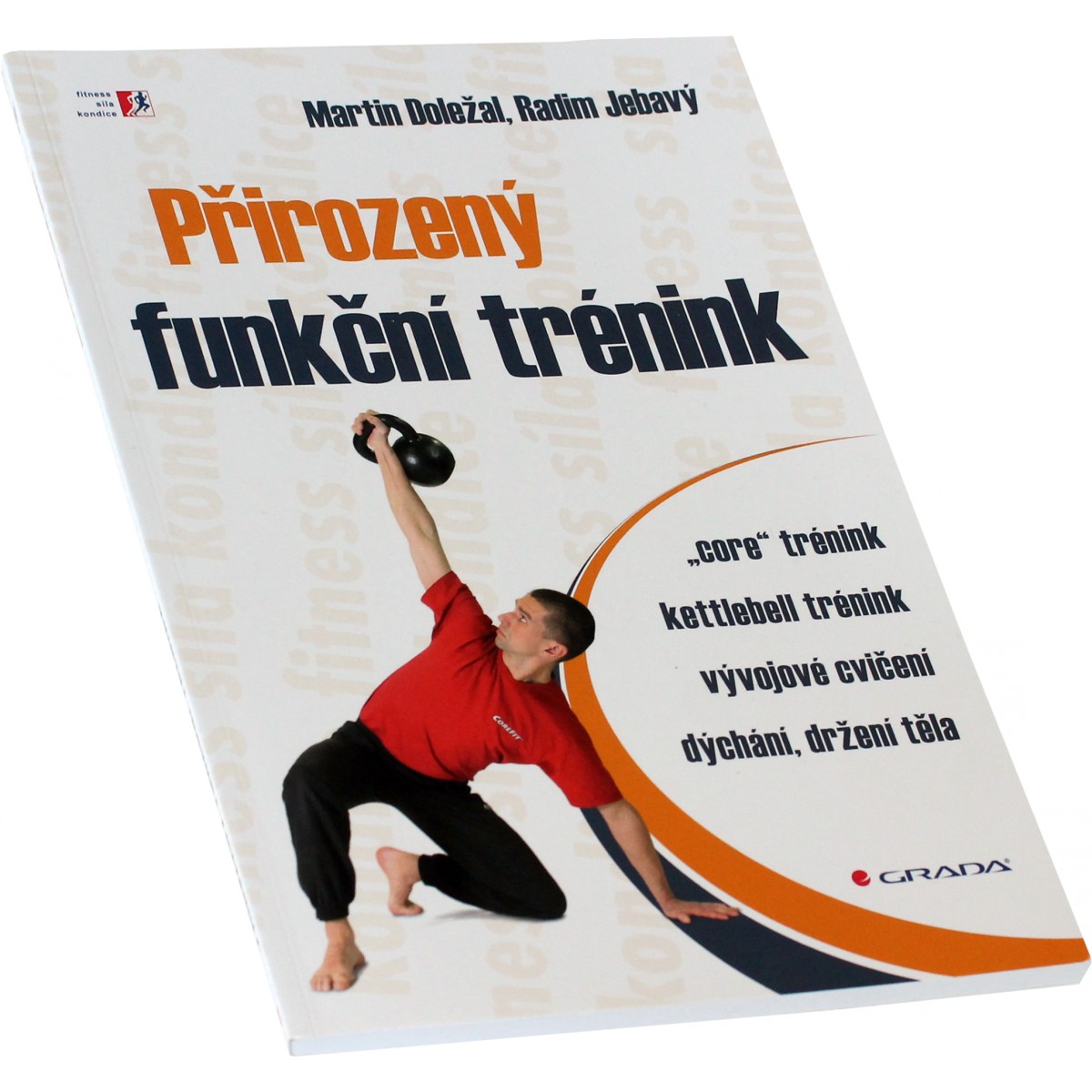 P�irozen� funk�n� tr�nink (Martin Dole�al, Radim Jebav�) - Nakladatelstv� Grada