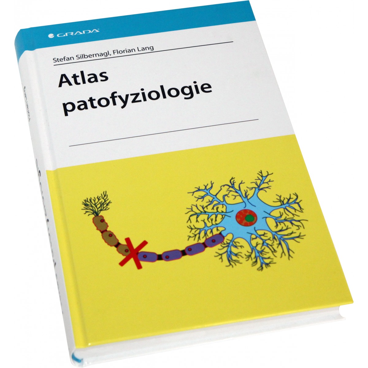 Atlas patofyziologie (Stefan Silbernagl, Florian Lang) - Nakladatelstv� Grada