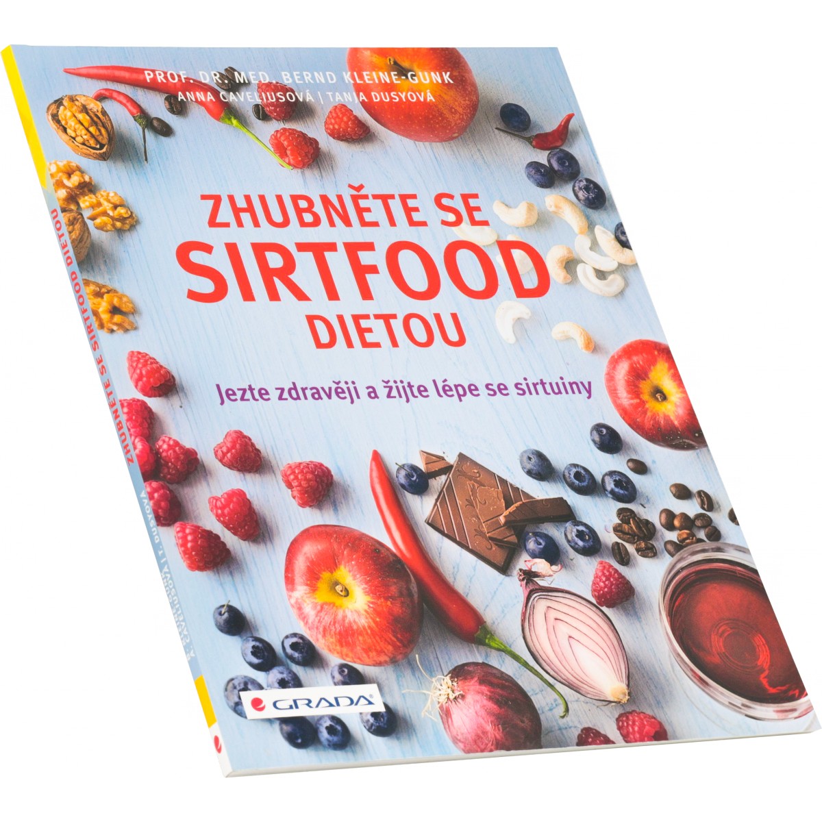 Zhubn�te se sirtfood dietou (Bernd Kleine-Gunk) - Nakladatelstv� Grada