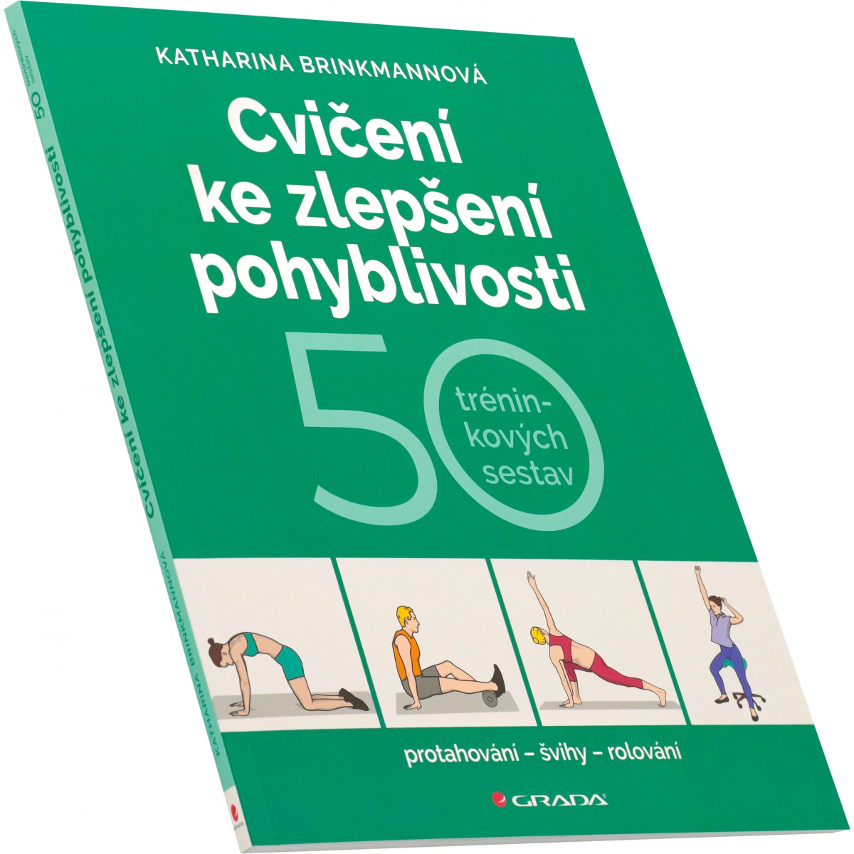 Cvi�en� ke zlep�en� pohyblivosti (Katharina Brinkmannov�) - Nakladatelstv� Grada