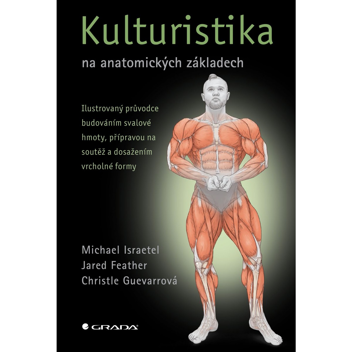 Kulturistika na anatomick�ch z�kladech (Michael Israetel) - Nakladatelstv� Grada