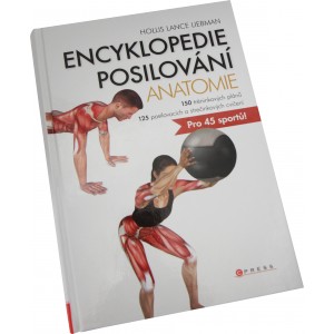 Encyklopedie posilov�n� - anatomie (Hollis Lance Liebman) (Nakladatelstv� CPress)
