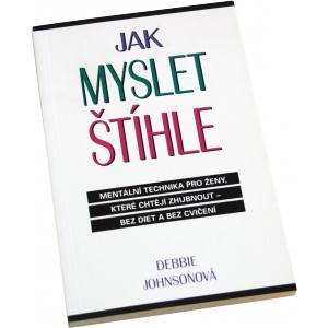 Jak myslet �t�hle (Debbie Johnsonov�) (Nakladatelstv� Pragma)