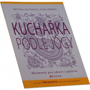Kucha�ka podle j�gy (Bettina Matthaei, Anna Tr�kes) (Nakladatelstv� CPress)