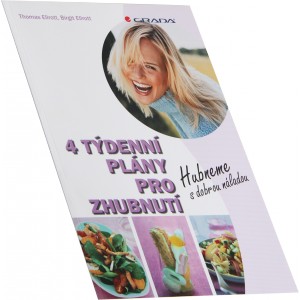 4t�denn� pl�ny pro zhubnut� (Thomas Ellrott, Birgit Ellrott) (Nakladatelstv� Grada)
