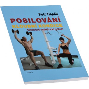 Posilov�n� kloubn� kondice (Petr Tlap�k) (Nakladatelstv� Arsci)