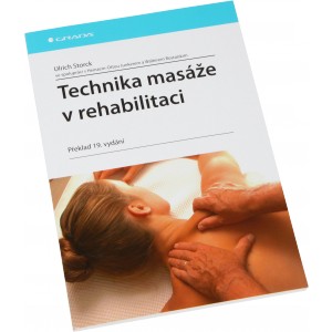 Technika mas�e v rehabilitaci (Ulrich Storck) (Nakladatelstv� Grada)