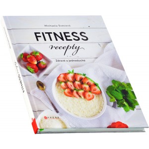 Fitness recepty (Michaela �vecov�) (Nakladatelstv� CPress)