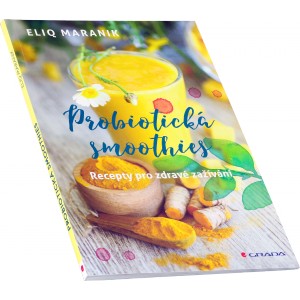 Probiotick� smoothies (Eliq Maranik) (Nakladatelstv� Grada)