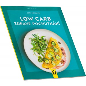 Low Carb � zdrav� pochutn�n� (Cora Wetzstein) (Nakladatelstv� Va�ut)